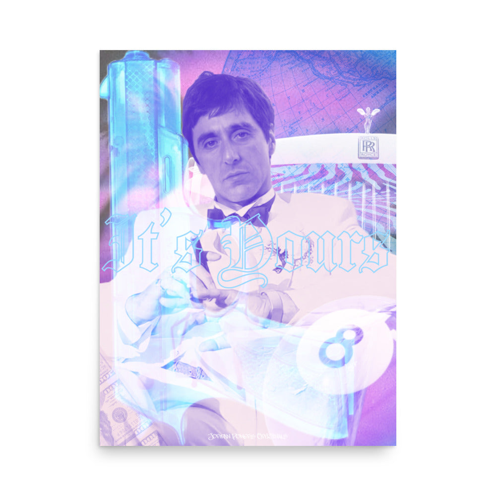 "It's Yours" print on Matte Poster