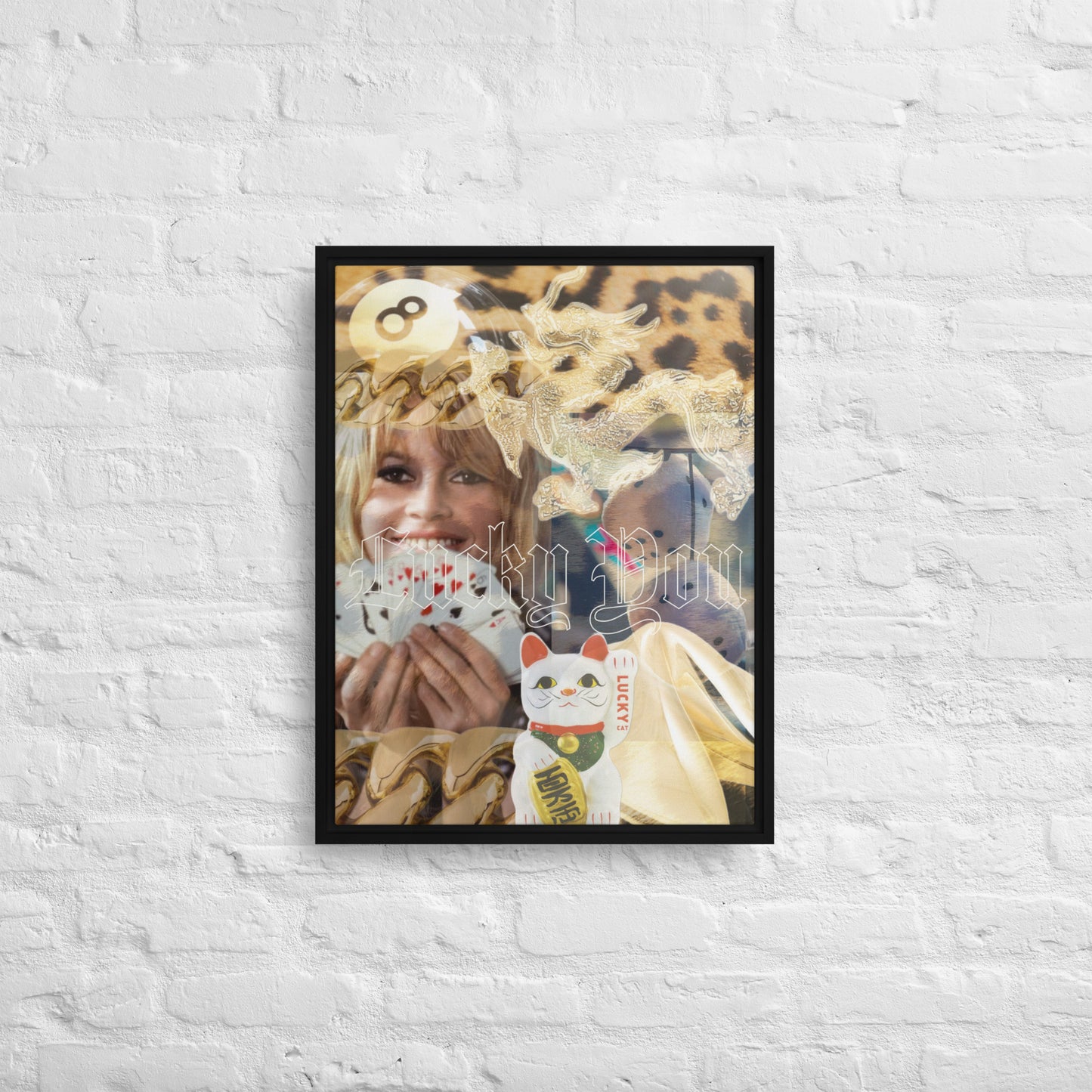 "Lucky You" Bardot Print on Framed canvas